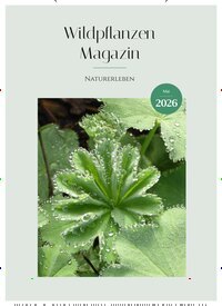 Titelbild der Ausgabe 5/2026 von Wildpflanzen Magazin. Diese Zeitschrift und viele weitere Naturzeitschriften, Landwirtschaftszeitungen und Umweltmagazine als Abo oder epaper bei United Kiosk online kaufen.