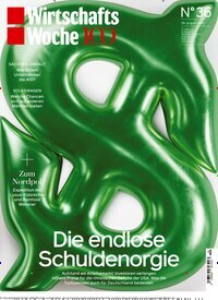 Titelbild der Ausgabe 36/2026 von WirtschaftsWoche. Diese Zeitschrift und viele weitere Wirtschaftsmagazine und Politikmagazine als Abo oder epaper bei United Kiosk online kaufen.