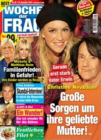 Titelbild der Ausgabe 49/2019 von Woche der Frau. Diese Zeitschrift und viele weitere Frauenzeitschriften als Abo oder epaper bei United Kiosk online kaufen.
