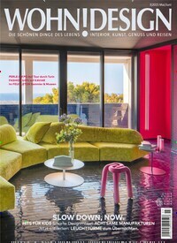 Titelbild der Ausgabe 3/2023 von Wohn!Design. Diese Zeitschrift und viele weitere Gartenzeitschriften und Wohnzeitschriften als Abo oder epaper bei United Kiosk online kaufen.