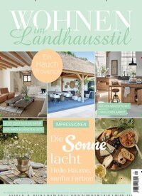 Titelbild der Ausgabe 4/2026 von Wohnen im Landhausstil. Diese Zeitschrift und viele weitere Gartenzeitschriften und Wohnzeitschriften als Abo oder epaper bei United Kiosk online kaufen.