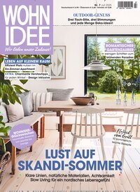 Titelbild der Ausgabe 7/2025 von Wohnidee. Diese Zeitschrift und viele weitere Gartenzeitschriften und Wohnzeitschriften als Abo oder epaper bei United Kiosk online kaufen.