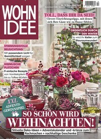 Titelbild der Ausgabe 12/2023 von Wohnidee. Diese Zeitschrift und viele weitere Gartenzeitschriften und Wohnzeitschriften als Abo oder epaper bei United Kiosk online kaufen.