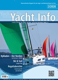 Titelbild der Ausgabe 2/2026 von Yacht Info. Diese Zeitschrift und viele weitere Sportmagazine als Abo oder epaper bei United Kiosk online kaufen.