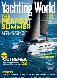 Titelbild der Ausgabe 6/2023 von Yachting World. Diese Zeitschrift und viele weitere Sportmagazine als Abo oder epaper bei United Kiosk online kaufen.