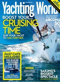 Titelbild der Ausgabe 12/2023 von Yachting World. Diese Zeitschrift und viele weitere Sportmagazine als Abo oder epaper bei United Kiosk online kaufen.