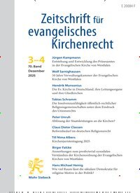 Titelbild der Ausgabe 3/2025 von Zeitschrift für evangelisches Kirchenrecht (ZevKR). Diese Zeitschrift und viele weitere Kunstmagazine und Kulturmagazine als Abo oder epaper bei United Kiosk online kaufen.