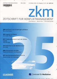 Titelbild der Ausgabe 5/2022 von Zeitschrift für Konfliktmanagement (ZKM). Diese Zeitschrift und viele weitere Jurazeitschriften und Zeitschriften für Verwaltung als Abo oder epaper bei United Kiosk online kaufen.