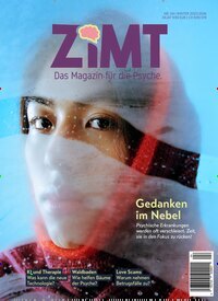 Titelbild der Ausgabe 4/2025 von ZIMT - Das Magazin für die Psyche. Diese Zeitschrift und viele weitere Reisemagazine, Freizeitmagazine und Wissensmagazine als Abo oder epaper bei United Kiosk online kaufen.