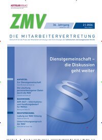 Titelbild der Ausgabe 2/2026 von ZMV - DIE MITARBEITERVERTRETUNG. Diese Zeitschrift und viele weitere Jurazeitschriften und Zeitschriften für Verwaltung als Abo oder epaper bei United Kiosk online kaufen.