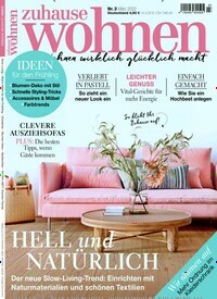 Titelbild der Ausgabe 3/2022 von Zuhause Wohnen. Diese Zeitschrift und viele weitere Gartenzeitschriften und Wohnzeitschriften als Abo oder epaper bei United Kiosk online kaufen.