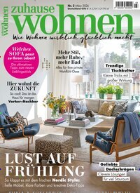 Titelbild der Ausgabe 3/2026 von Zuhause Wohnen. Diese Zeitschrift und viele weitere Gartenzeitschriften und Wohnzeitschriften als Abo oder epaper bei United Kiosk online kaufen.