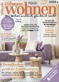Titelbild der Ausgabe 5/2024 von Zuhause Wohnen. Diese Zeitschrift und viele weitere Gartenzeitschriften und Wohnzeitschriften als Abo oder epaper bei United Kiosk online kaufen.