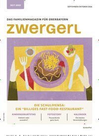 Titelbild der Ausgabe 5/2026 von Zwergerl Magazin für Familien. Diese Zeitschrift und viele weitere Elternzeitschriften und Tierzeitschriften als Abo oder epaper bei United Kiosk online kaufen.
